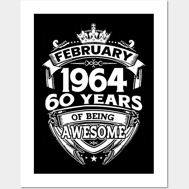February 1964 60 Years Of Being Awesome 60th Birthday Wall Art by D'porter